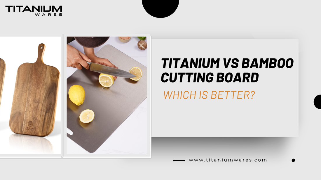 titanium-vs-bamboo-cutting-board